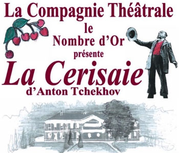 Affiche de la pièce de théâtre La Cerisaie d'Anton Tchekov, dirigée par La Compagnie du Nombre d'Or, le 31 janvier 2015 à Paris