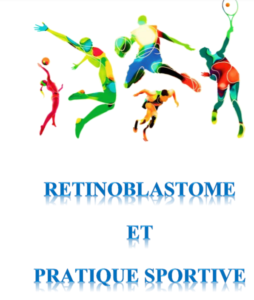 LIvret-Rétinoblastome et pratique sportive
